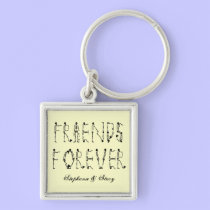 Friends Forever keychains