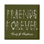 Friends Forever Magnets