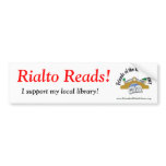 Friends of the Rialto Library - Rialto Reads! Bump bumper stickers