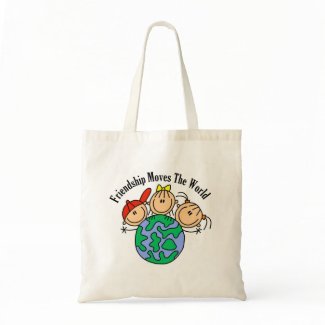 Friendship Moves the World T-shirts and Gifts bag