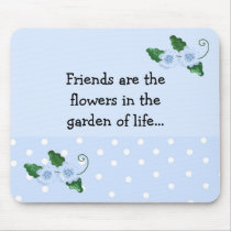 Friendship Saying with Blue Flowers mousepads