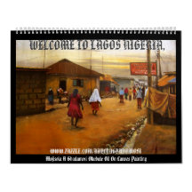 FRIENDSHIP, WELCOME TO LAGOS NIGERIA,, WELCOME ... WALL CALENDARS