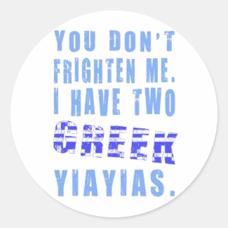 Frighten Me Greek Yiayias