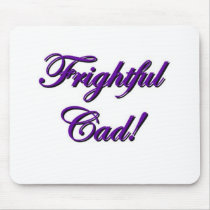 Frightful Cad! mousepads by spyderfyngers Frightful Cad! mousepads