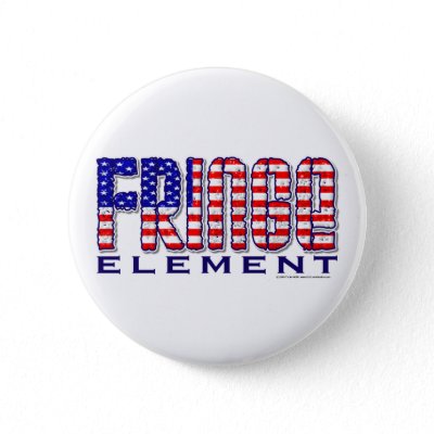 Fringe Element Pinback Button