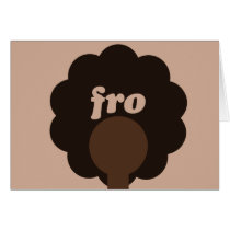 'Fro Sho Card
