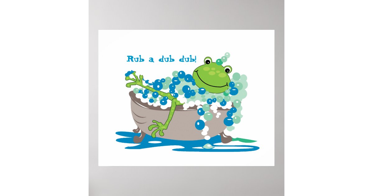 Frog In Tub Kids Bathroom Art Frog Bathroom Poster | Zazzle