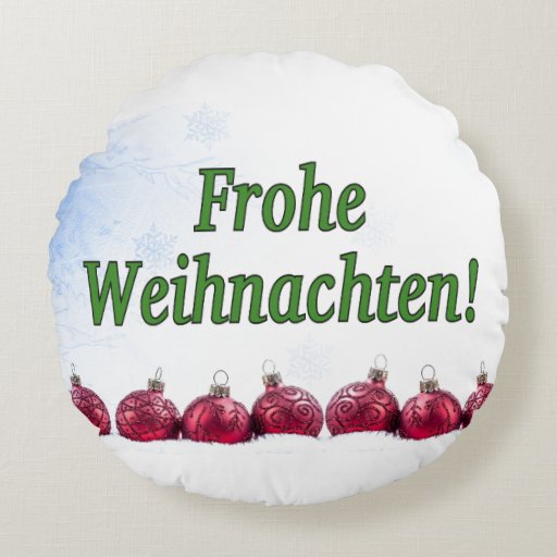 Frohe Weihnachten Merry Christmas In German Gf Round Pillow Zazzle
