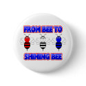 From Bee To Shining Bee Button