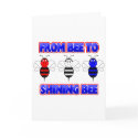 From Bee To Shining Bee Greeting Card