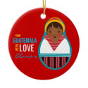 From Guatamala With Love Adoption Keepsake Christmas Tree Ornament