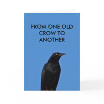 FROM ONE OLD CROW TO ANOTHER cards