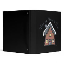 From Our House To Yours 3 Ring Binders