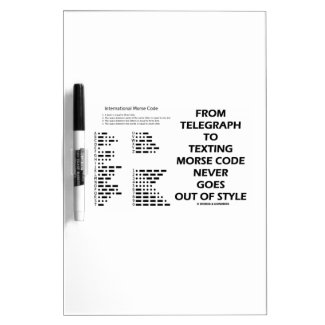 From Telegraph To Texting Morse Code Never Style Dry-Erase Whiteboards