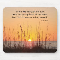 "From the rising of the sun unto the g... Mouse Mats