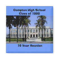 Front-CHS, Compton High SchoolClass of 1998, 10... magnets