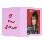 Front: Sarah Palin - Back: I Love Sarah! binders