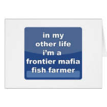 Frontier Mafia Fish Farmer Card