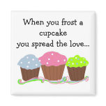 Frosted Cupcake Saying magnets