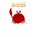 Frowning Red Crab Oh Crack t-shirts