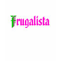 Frugalista t-shirts