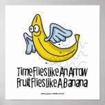 Fruit Flies Like A Banana posters