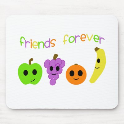 friends forever pictures. Fruit Friends Forever Mousepad