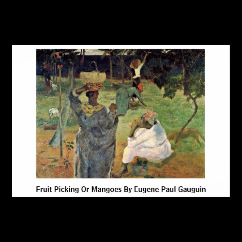 Fruit Picking Or Mangoes By Eugene Paul Gauguin Posters