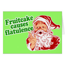 Fruitcake Causes Flatulence Card