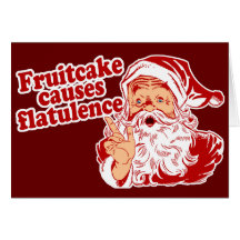 Fruitcake Causes Flatulence Cards
