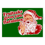 Fruitcake Gives You Flatulence Card