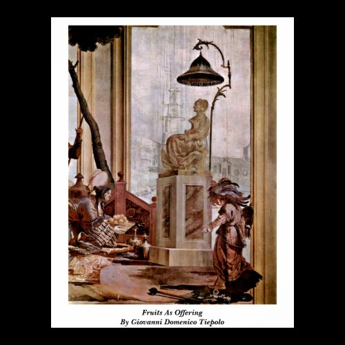Fruits As Offering By Giovanni Domenico Tiepolo Posters