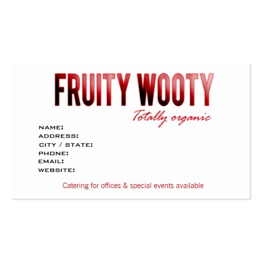 Fruity Wooty Totally Organic Fruit Desserts Business Card Templates (back side)