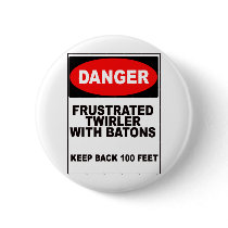 Frustrated Twirler Pinback Buttons