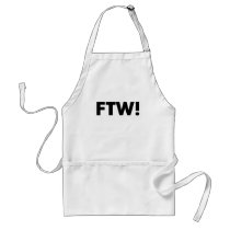 FTW! For The Win! aprons by WearShirts FTW! For The Win! aprons