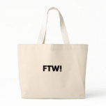 FTW! For The Win! Canvas Bag