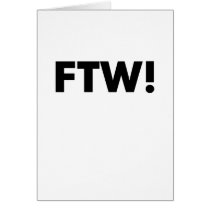 FTW! For The Win! cards
