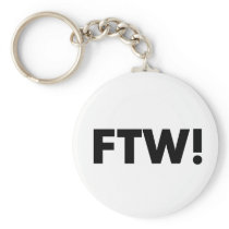 FTW! For The Win! Key Chains