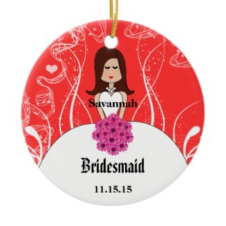 Fuchsia Brunette Wedding Gown Bridesmaid Ornament ornament
