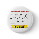 Fucitol Organic molecule Pinback Buttons