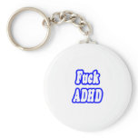 Fuck ADHD Keychains