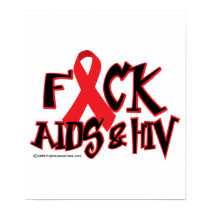 Fuck AIDS/HIV posters