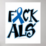 Fuck ALS posters