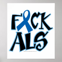 Fuck ALS Poster