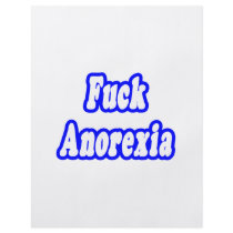 Fuck Anorexia flyers by Anorexia_Shirts Fuck Anorexia flyers