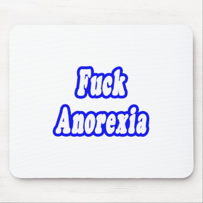 Fuck Anorexia