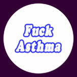 Fuck Asthma