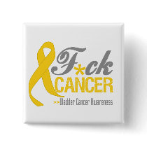 Fuck Bladder Cancer Buttons