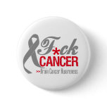 Fuck Brain Cancer buttons