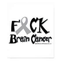 Fuck Brain Cancer posters
